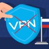 Роскомнадзор заблокував 700 сайтів, які рекламують VPN-сервіси